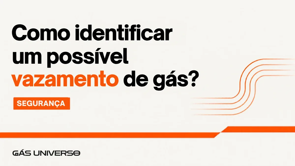 Capa do artigo: Como identificar um possível vazamento de gás?
