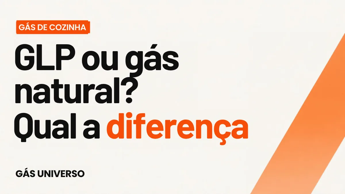 Capa do artigo: Qual é a diferença entre GLP e gás natural?
