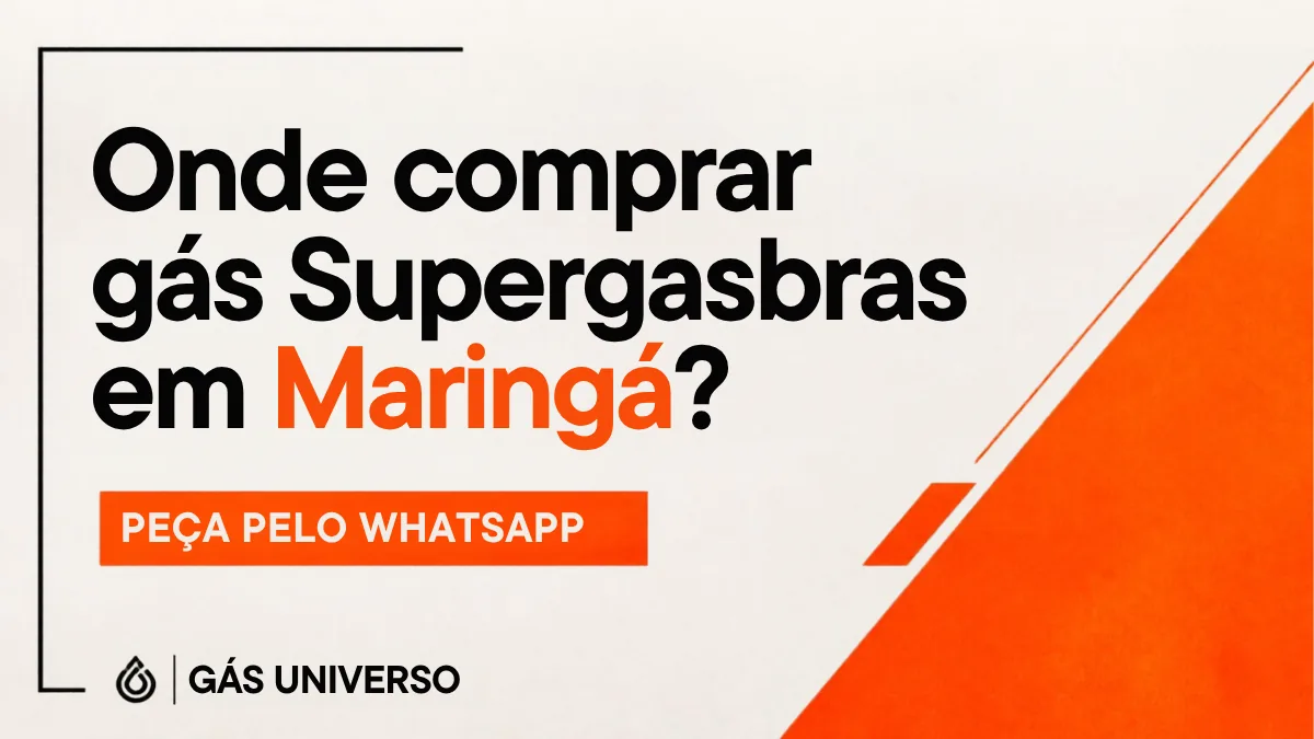 Capa do artigo: Onde comprar gás Supergasbras em Maringá?